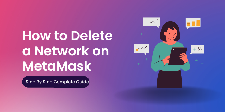 How to Delete a Network on MetaMask