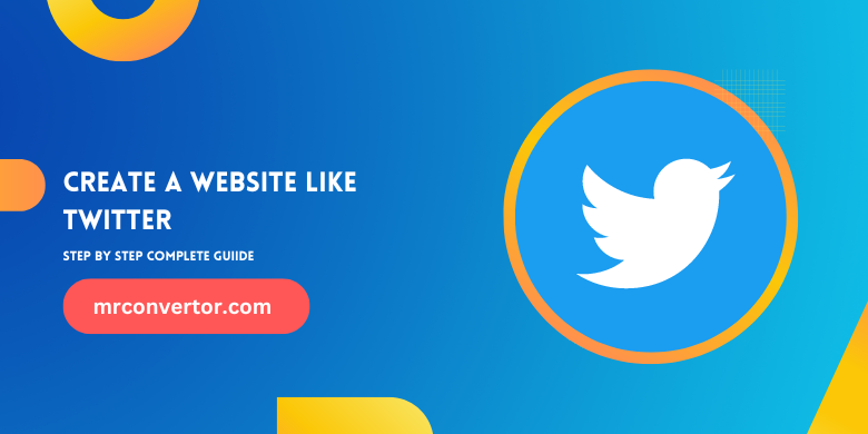 Create a Website like Twitter