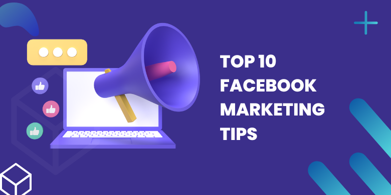 best Facebook marketing tips