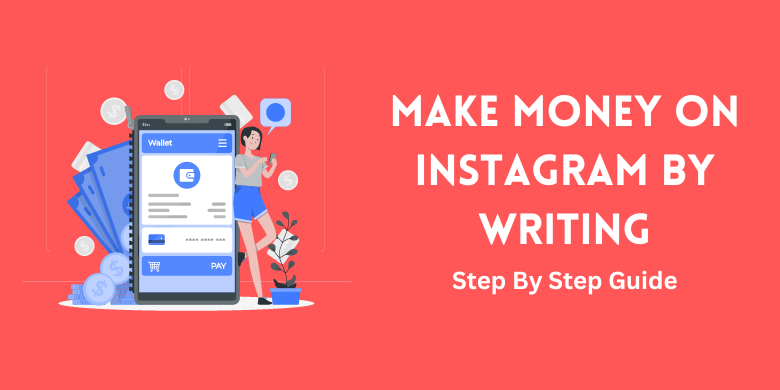 make money on Instagram by writing