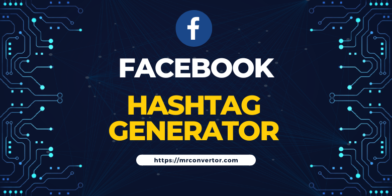 facebook Hashtag Generator